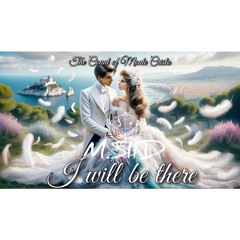 I will be there Ft.Willemijn Verkaik (The Count of Monte Cristo)