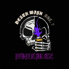 DEATH WISH: VOL 7 (SPOOKY WUBZ SZN)