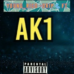 Young_Rico - (Drip_feat - AK1).mp3