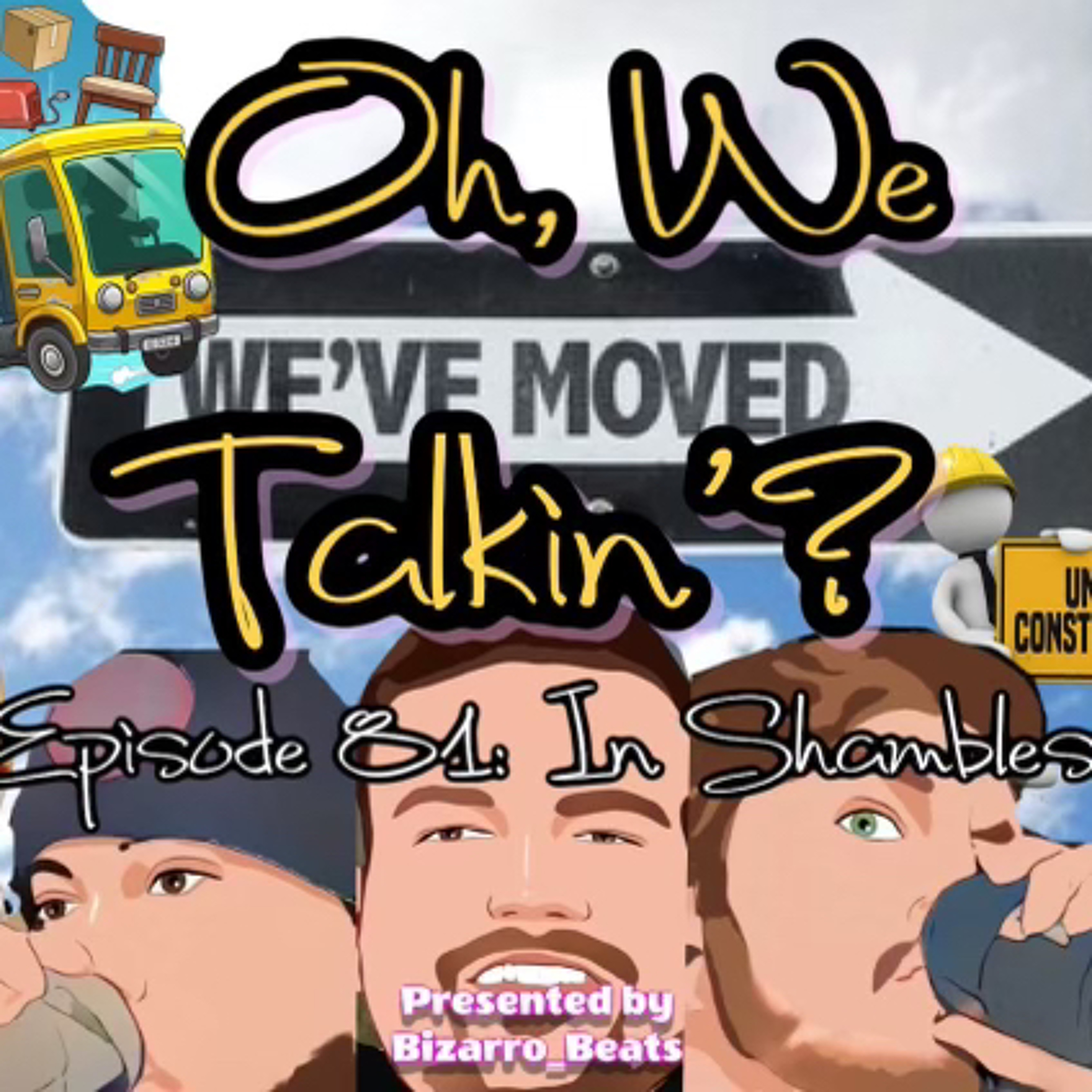 Ep. 81: In Shambles episode artwork