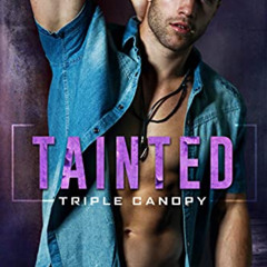 [VIEW] EPUB 📮 Tainted (Triple Canopy Book 5) by  Riley Edwards &  Wander Aguiar [EPU