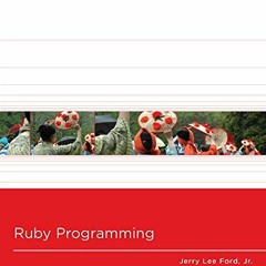 [VIEW] EPUB KINDLE PDF EBOOK Ruby Programming (Introduction to Programming) by  Jr.