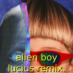 Alien Boy Remix