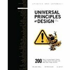 <<Read> Universal Principles of Design, Updated and Expanded Third Edition: 200 Ways to Increase App