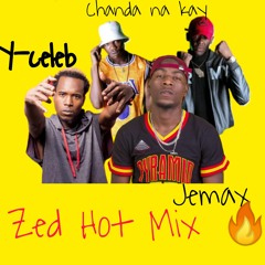 Jemax Vs Chanda Na Kay Vs Y - Celeb( 408 Empire) - Zed Hot  Mix