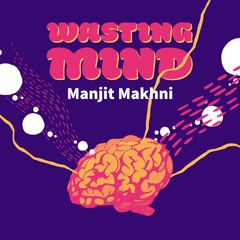 Wasting Mind - FREE DOWNLOAD