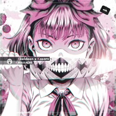 Skeldeen x Kosorv - Massacre