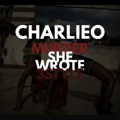 CharlieO - Murder She Wrote Freestyle.mp3