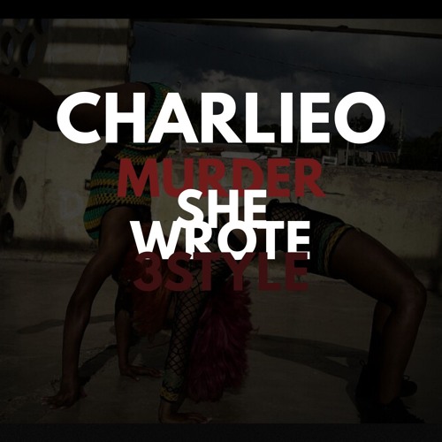 CharlieO - Murder She Wrote Freestyle.mp3