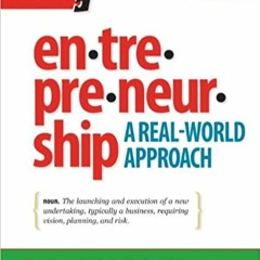 DOWNLOAD ⚡️ eBook Entrepreneurship: A Real-World Approach Complete Edition