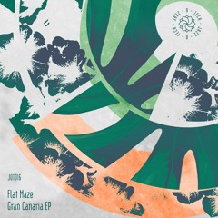 JOT016: Flat Maze - Gran Canaria EP (Incl. Dinamite and Arnaud Le Texier Remixes)
