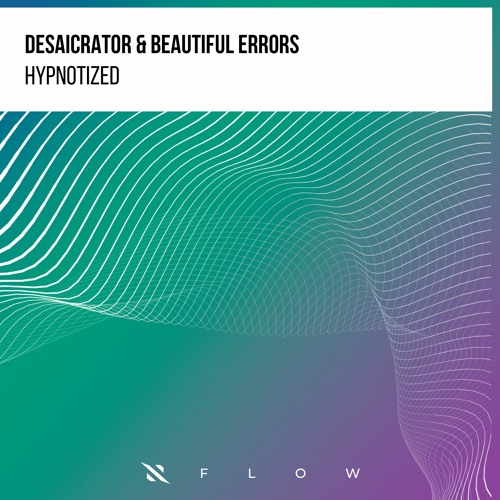 Desaicrator & Beautiful Errors - Hypnotized [FREE DOWNLOAD]