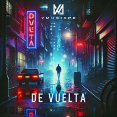 DE VUELTA | HIPHOP TYPE BEAT | INSTRUMENTAL MUSIC | VMUSIKPR