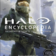 [View] EBOOK 💔 Halo Encyclopedia: The Definitive Guide to the Halo Universe by  DK P