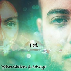 Tal / Yehoo Shalem & Advaya - Cover