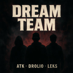 ATK Drolio - Leks Dream Team