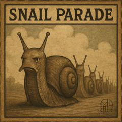 Snail parade - M LUCA