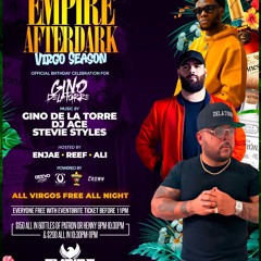 Empire After Dark : Virgo Season Live Set 8/27