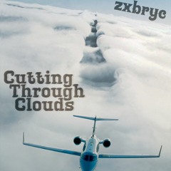 Cutting Through Clouds (Short Version)
