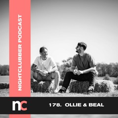 Ollie & Beal, Nightclubber Podcast 178