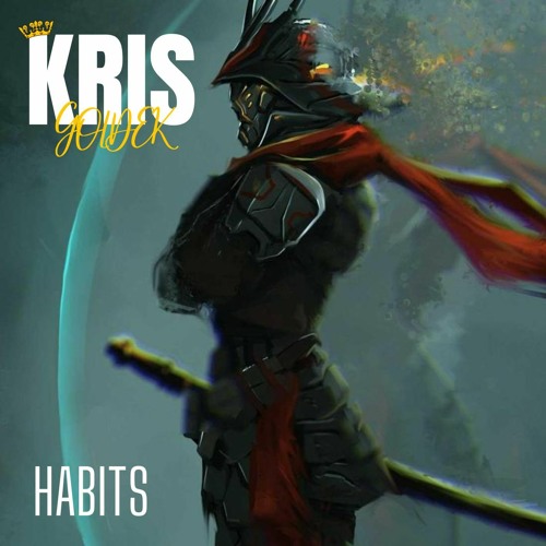 Kris Goldek - Habits