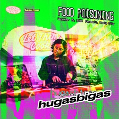 hugasbigas @ Food Poisoning