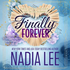 ⚡Read✔[PDF]  Finally Forever: A Best Friend’s Brother / Fake Dating Romance (The Lasker