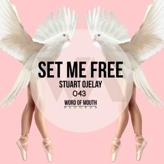 Stuart Ojelay - Set Me Free - Released 14/11/20