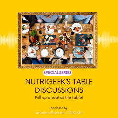 Nutri-Geek's Table Discussions: A Chat with Kathryn Weise