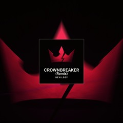 Crownbreaker (Remix)
