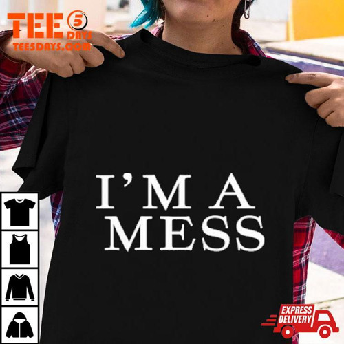 Andrea Botez Wearing I'm A Mess T-Shirt