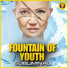 ★FOUNTAIN OF YOUTH★ Reverse Aging & Stay Young Forever! - SUBLIMINAL (Unisex) 🎧