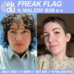 Freak Flag | Malzof B2B e-v @ The W Philadelphia | 2025-06-21