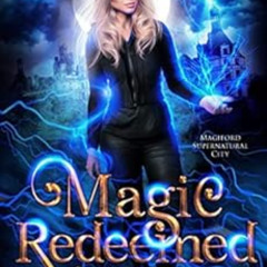 [ACCESS] KINDLE 📘 Magic Redeemed: Magiford Supernatural City (Hall of Blood and Merc