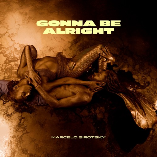 Gonna Be Alright