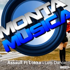 Assault Ft Lokka - Lets Dance
