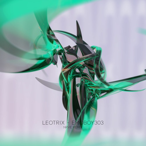 Leotrix - Emoboy303 (NRVE Remix)