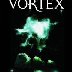 @* Vortex Return of the Effra, #1 by Lindsey J. Parsons
