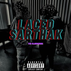 Laced Sarthak
