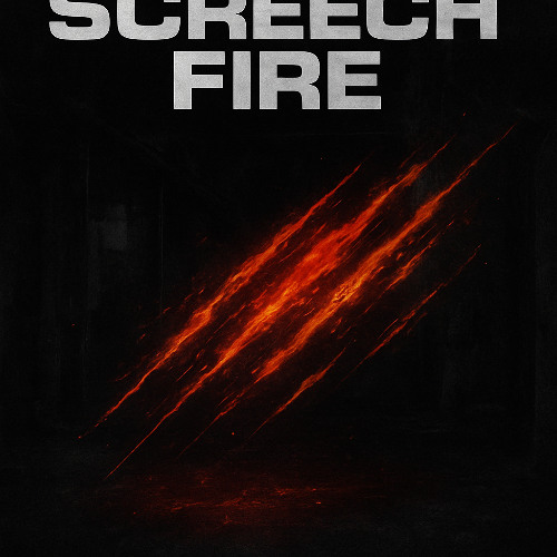 SCREECHFIRE [ Free DL]
