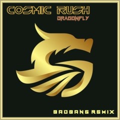 Dragonfly - BadBANG Remix