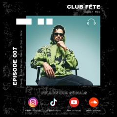 CLUB FÊTE RADIO #007 Mixed by LOKO (Pawsa, Mirco Caruso, Marco Strous + More) - Hosted by SRT