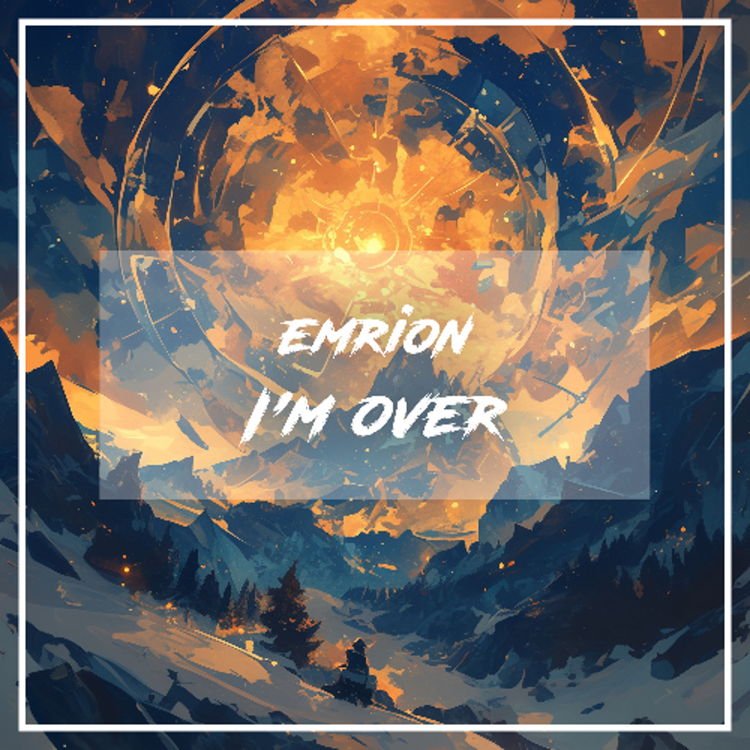 Stream Emrion - I'm Over by Emrion | Listen online for free on SoundCloud