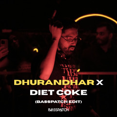 Dhurandhar x Diet Coke (Basspatch Edit)