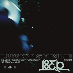 No Echo (Lucky Shrine Remix)