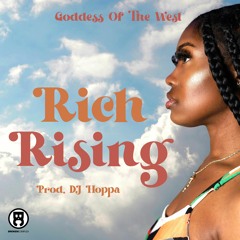 Goddess Of The West & DJ Hoppa - Rich Rising