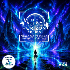 The Pulse Horizon Series - Chronicle #8 | Progressive House & Melodic