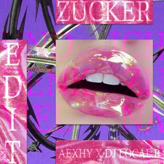 VD EDIT | TYM - Zucker [aexhy X Dj Local B Edit] - Rework 2023