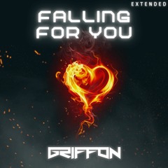 Falling For You - Extended