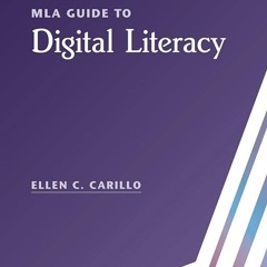 PDF✔read❤online MLA Guide to Digital Literacy